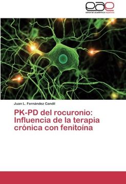 portada Pk-Pd del Rocuronio: Influencia de La Terapia Cronica Con Fenitoina