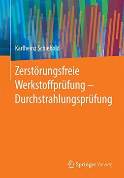 portada Zerstörungsfreie Werkstoffprüfung - Durchstrahlungsprüfung (in German)