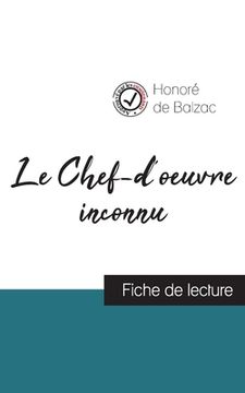 portada Le Chef-d'oeuvre inconnu de Balzac (fiche de lecture et analyse complète de l'oeuvre) (en Francés)