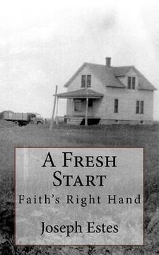 portada A Fresh Start: Faith's Right Hand (en Inglés)