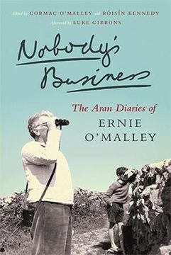 portada Nobody's Business: The Aran Diaries of Ernie O'Malley (in English)