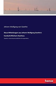 portada Neue Mitteilungen aus Johann Wolfgang Goethe's handschriftlichem Nachlass