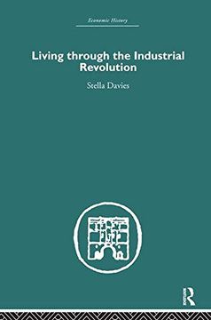 portada Living Through the Industrial Revolution (Economic History)