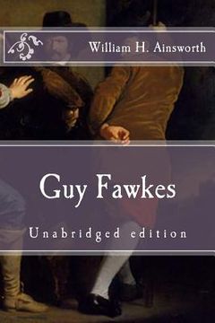 portada Guy Fawkes: Unabridged edition (en Inglés)