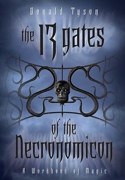 portada The 13 Gates of the Necronomicon: A Workbook of Magic (Necronomicon Series) (en Inglés)