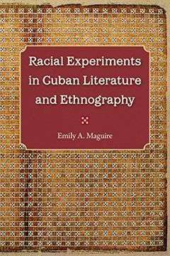 portada Racial Experiments in Cuban Literature and Ethnography (en Inglés)