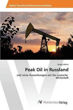 portada Peak Oil in Russland