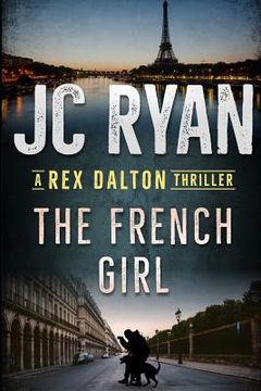 portada The French Girl: A Rex Dalton Thriller (in English)