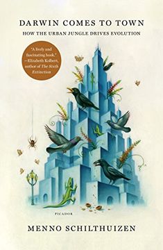 portada Darwin Comes to Town: How the Urban Jungle Drives Evolution (in English)