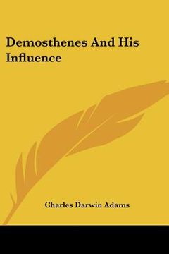 portada demosthenes and his influence (in English)