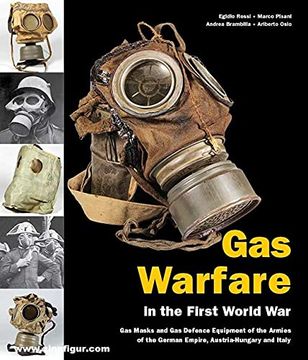 portada Gas Warfare in the First World War: Gas Masks and gas Defence Equipment of the Armies of the German Empire, Austria-Hungary and Italy (en Inglés)