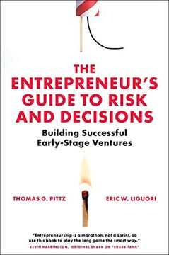 portada The Entrepreneur's Guide to Risk and Decisions: Building Successful Early-Stage Ventures (en Inglés)
