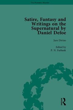 portada Satire, Fantasy and Writings on the Supernatural by Daniel Defoe, Part I (en Inglés)
