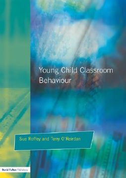 portada young children and classroom behaviour: needs, perspectives and strategies (en Inglés)