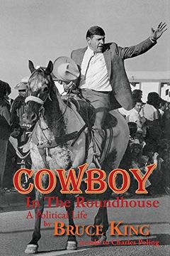 portada Cowboy in the Roundhouse, a Political Life (en Inglés)
