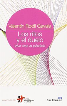 portada Los Ritos y el Duelo. Vivir Tras la Perdida (Cuadernos Humanización de la Salud) (in Spanish)
