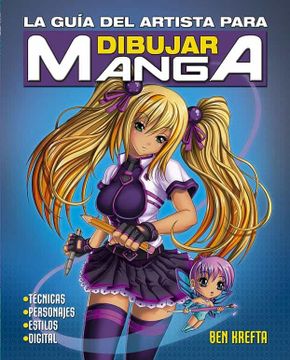 portada La Guia del Artista Para Dibujar Manga (in Spanish)