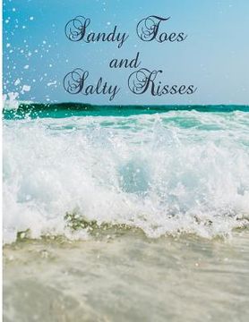 portada Sandy Toes and Salty Kisses: Graph Paper Pad 5 x 5, 120-page, 8.5 x 11 in (Large) (en Inglés)