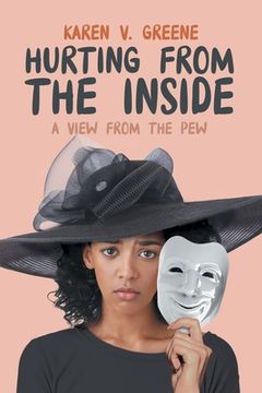 portada Hurting from the Inside: A View from the Pew (en Inglés)