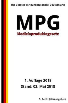 portada Medizinproduktegesetz - MPG, 1. Auflage 2018 (en Alemán)