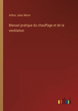 portada Manuel pratique du chauffage et de la ventilation (en Francés)