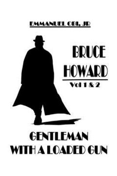 portada Bruce Howard: Gentleman with a Loaded Gun (en Inglés)