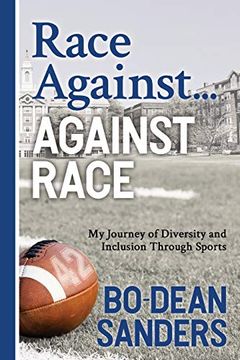portada Race Against - Against Race: My Journey of Diversity and Inclusion Through Sports