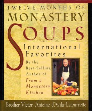 portada Twelve Months of Monastery Soups: International Favorites (en Inglés)