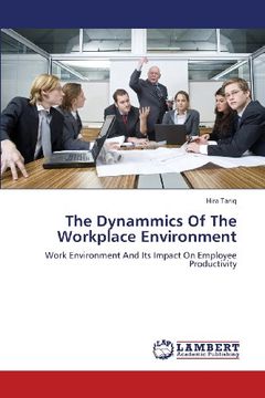 portada The Dynammics Of The Workplace Environment