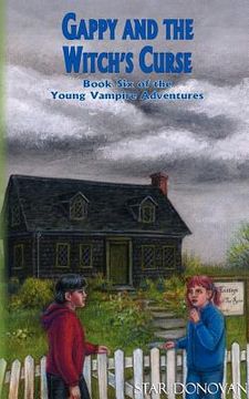 portada gappy and the witch's curse (book six of the young vampire adventures) (en Inglés)