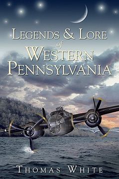portada Legends & Lore of Western Pennsylvania (en Inglés)