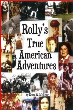 portada Rolly's True American Adventures (in English)