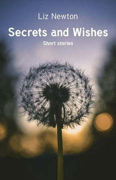 portada Secrets and Wishes: Short stories (en Inglés)