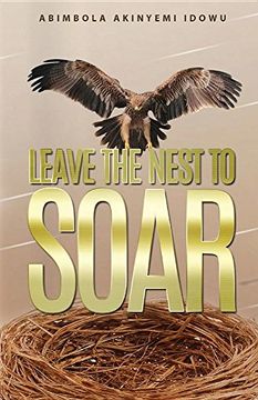 portada Leave the Nest to Soar (en Inglés)