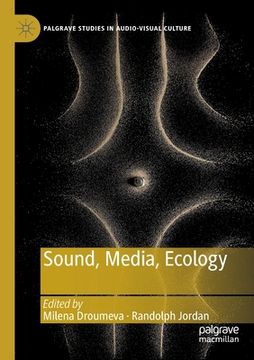 portada Sound, Media, Ecology (in English)