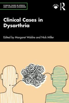 portada Clinical Cases in Dysarthria (Clinical Cases in Speech and Language Disorders) (en Inglés)