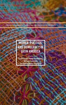 portada Women, Politics, and Democracy in Latin America (en Inglés)