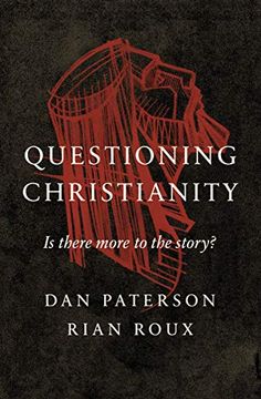 portada Questioning Christianity: Is There More to the Story? (en Inglés)