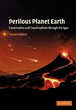 portada Perilous Planet Earth: Catastrophes and Catastrophism Through the Ages (en Inglés)