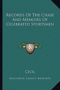 portada records of the chase and memoirs of celebrated sportsmen (en Inglés)
