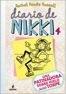portada Diario de Nikki 4: Una Patinadora Sobre Hielo Algo Torpe (in Spanish)