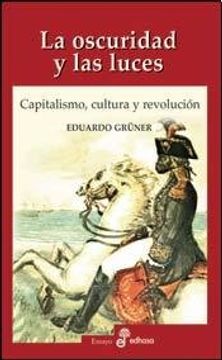 portada Oscuridad y las Luces Capitalismo Cultura y Revolucion