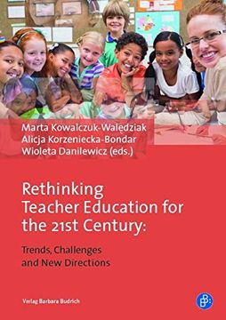 portada Rethinking Teacher Education for the 21St Century: Trends, Challenges and new Directions (en Inglés)