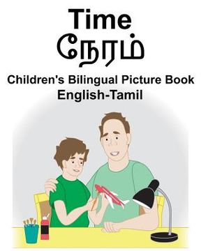 portada English-Tamil Time Children's Bilingual Picture Book (en Inglés)