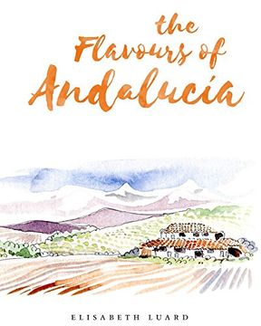portada The Flavours of Andalucia (en Inglés)