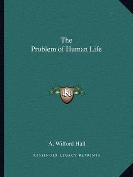 portada the problem of human life (en Inglés)