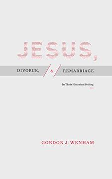portada Jesus, Divorce, and Remarriage: In Their Historical Setting 
