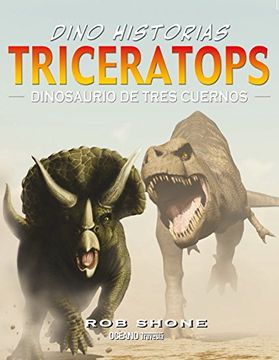 portada Triceratops Dinosaurio de Tres Cuernos