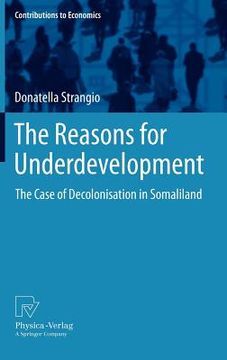 portada the reasons for underdevelopment: the case of decolonisation in somaliland