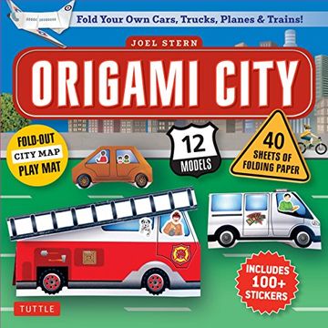 portada Origami City Kit: Fold Your own Cars, Trucks, Planes & Trains! Kit Includes Origami Book, 12 Projects, 40 Origami Papers, 130 Stickers and City map (en Inglés)